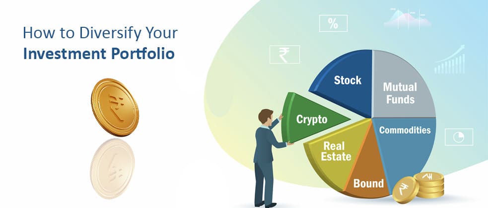 How to Diversify Your Investment Portfolio Diversification in Your Investment